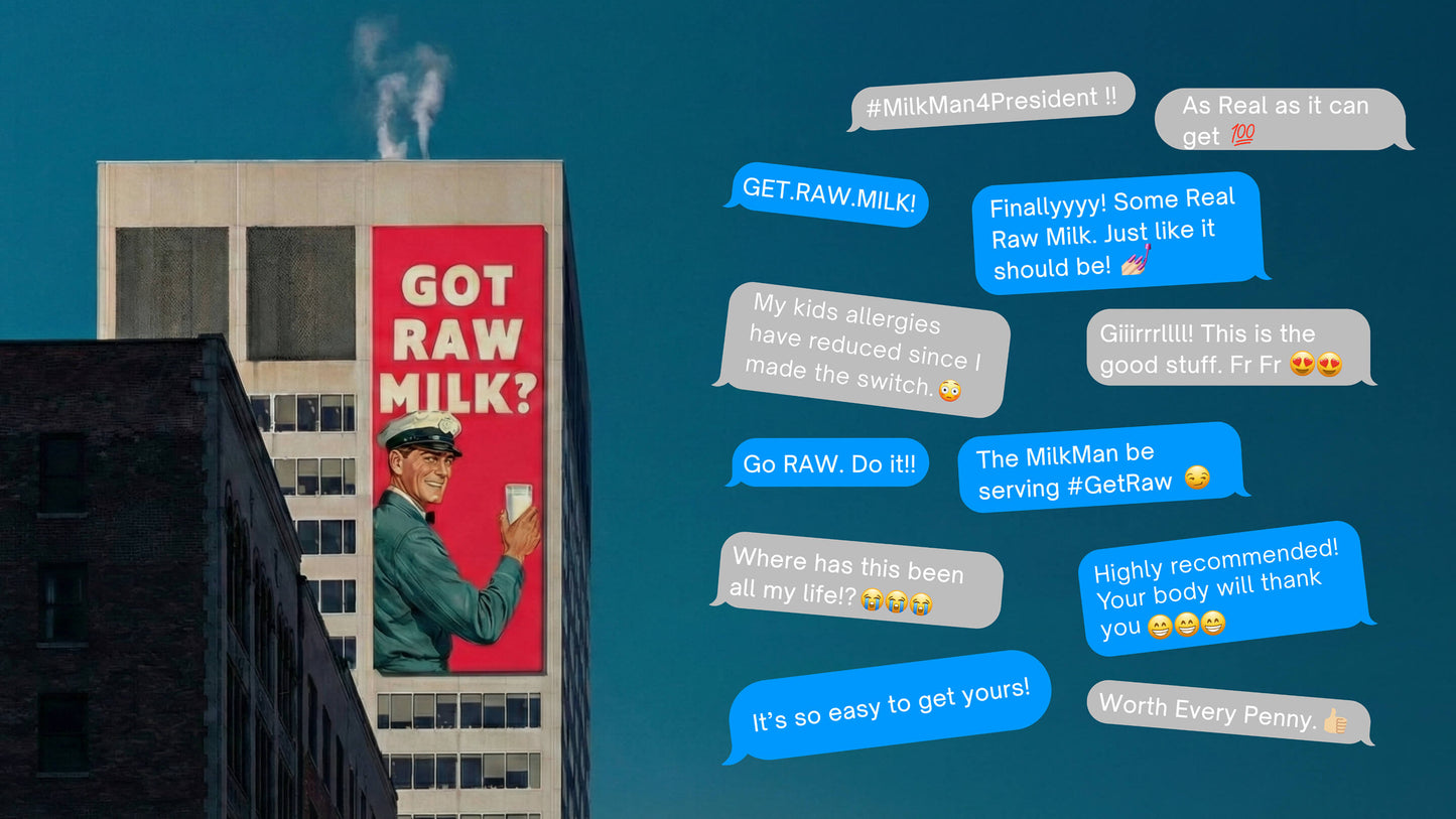 Building with a Got Raw Milk? advertisement and text messages overlayed on a blue sky.